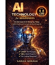 AI technologies for beginners: Understand AI Step by Step with Practical Prompts and Real Projects